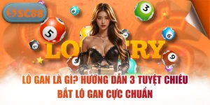 Lô Gan Là Gì? Hướng Dẫn 3 Tuyệt Chiêu Bắt Lô Gan Cực Chuẩn