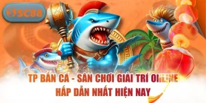 TP Bắn Cá – Sân Chơi Giải Trí Online Hấp Dẫn Nhất Hiện Nay
